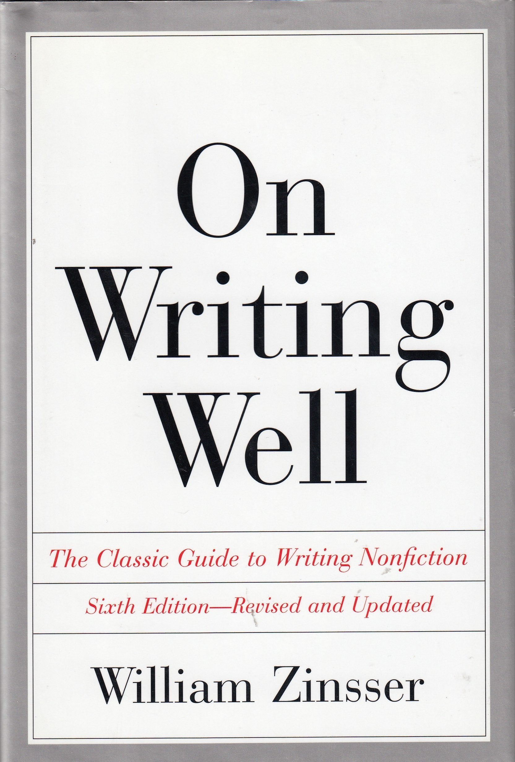 On Writing Well The Classic Guide To Writing Nonfiction-new