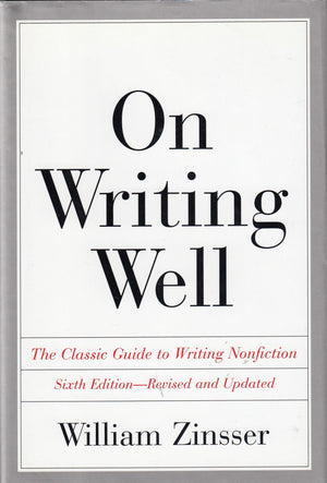 On Writing Well The Classic Guide To Writing Nonfiction-new