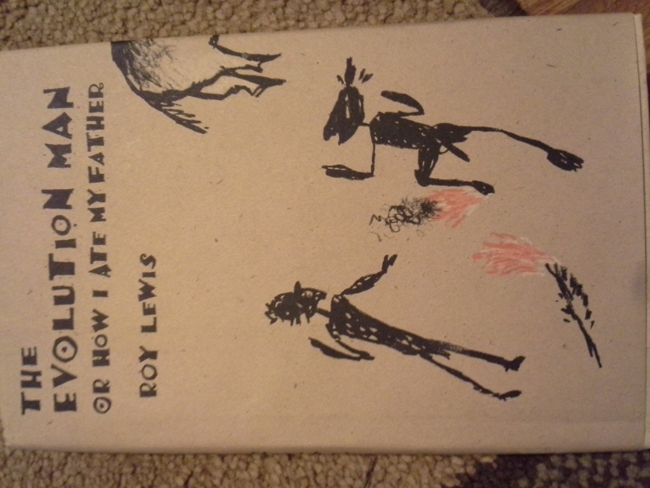 The Evolution Man Or How I Ate My Father,Used