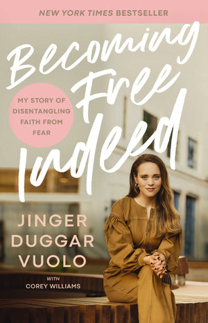 Becoming Free Indeed: My Story Of Disentangling Faith From Fear,New