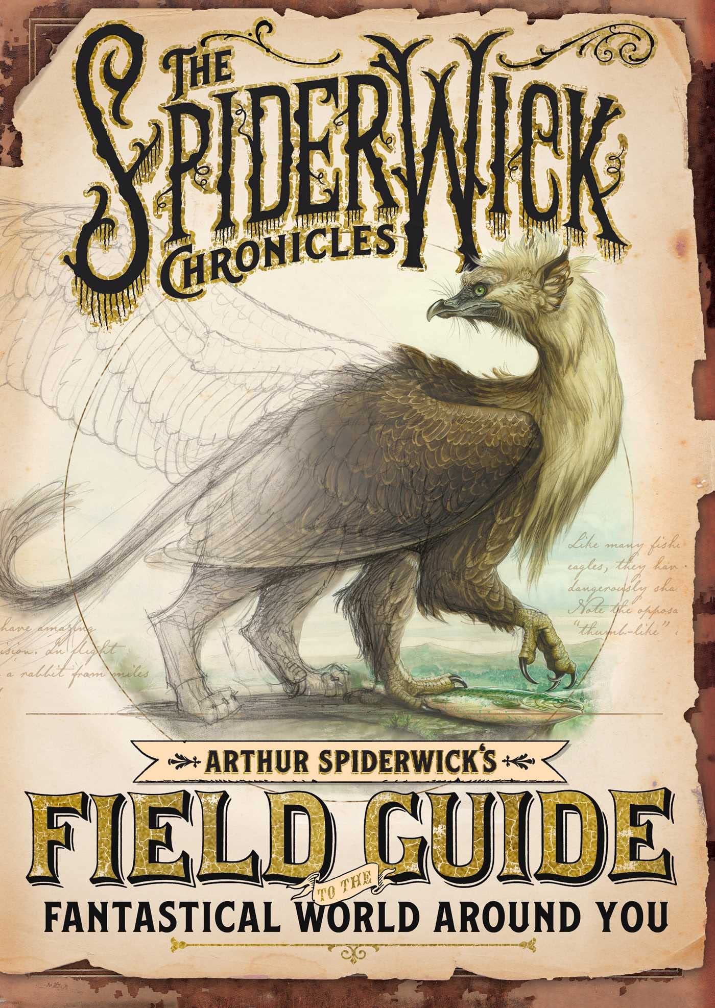 Arthur Spiderwick's Field Guide to the Fantastical World Around You (The Spiderwick Chronicles),Used