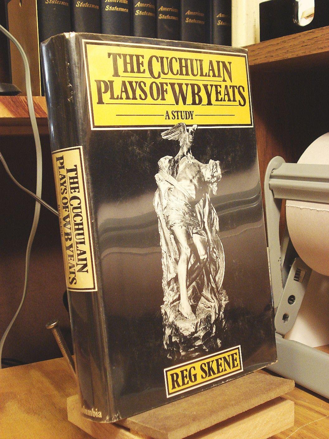 The Cuchulain Plays of W B Yeats,Used