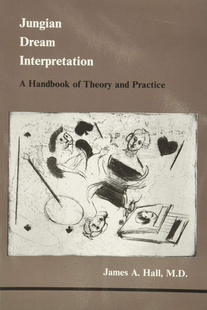 Jungian Dream Interpretation (Studies In Jungian Psychology By Jungian Analysts, 13),New