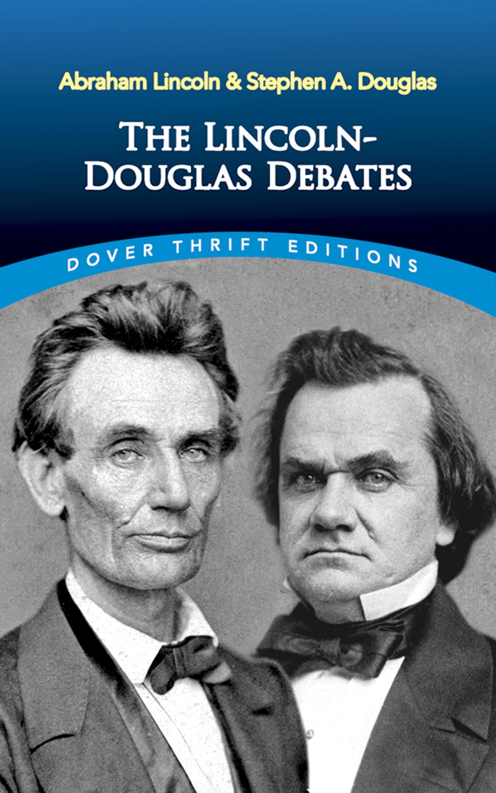The LincolnDouglas Debates (Dover Thrift Editions: American History),Used