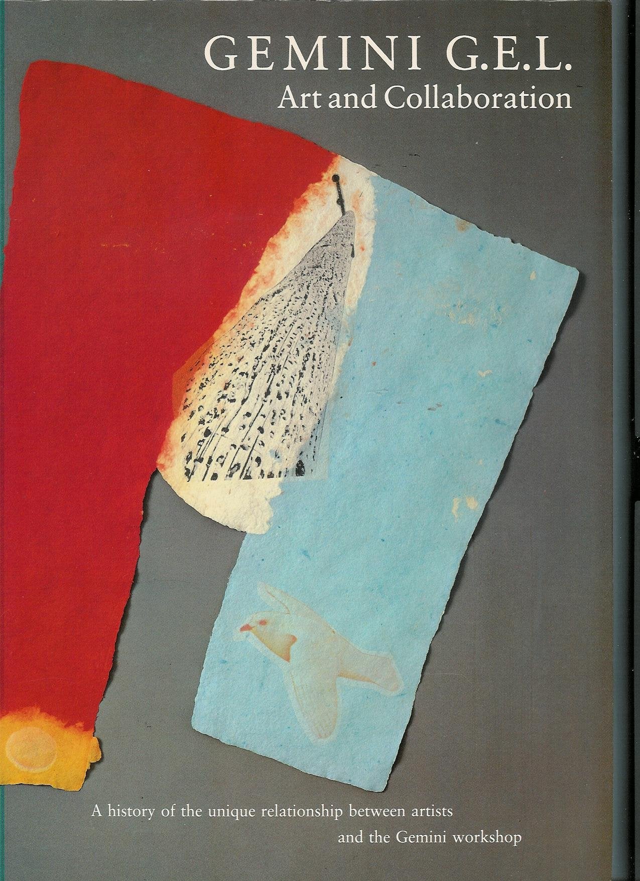 Gemini G.E.L.: Art and Collaboration,Used