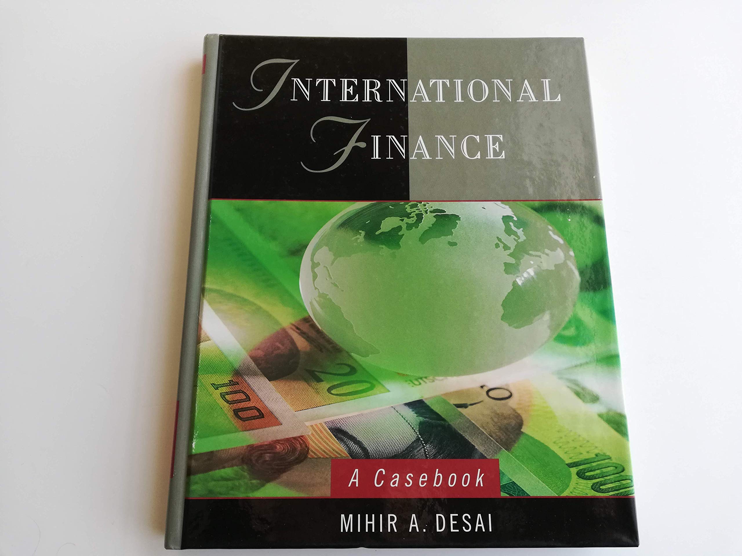 International Finance: A Casebook,New