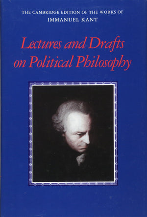 Kant: Lectures and Drafts on Political Philosophy (The Cambridge Edition of the Works of Immanuel Kant),Used