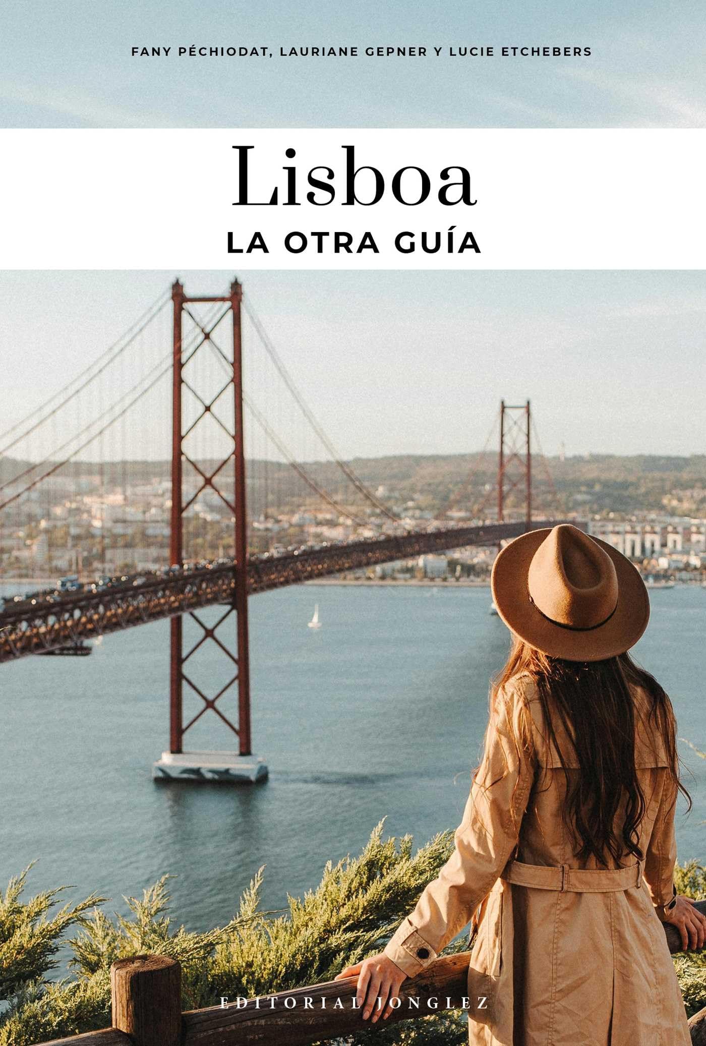 Lisboa  La Otra Gua (Soul Of) (Spanish Edition)
