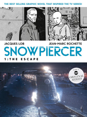 Snowpiercer Vol. 1: The Escape (Movie Tiein)