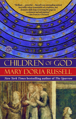 Children Of God: A Novel (The Sparrow Series),New
