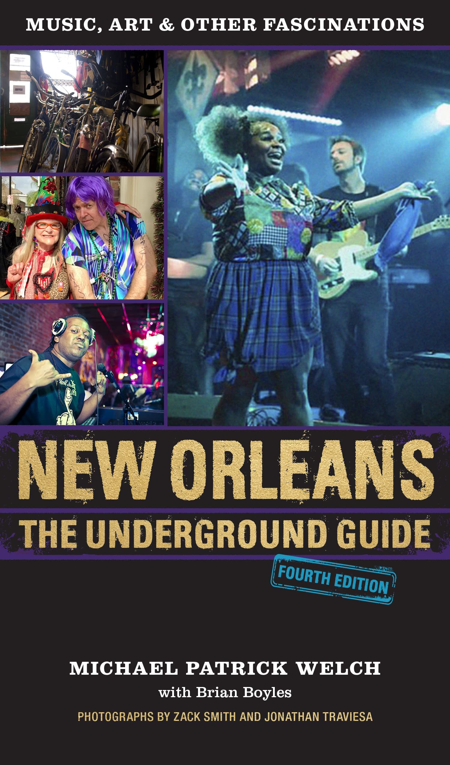 New Orleans: The Underground Guide, 4Th Edition,Used