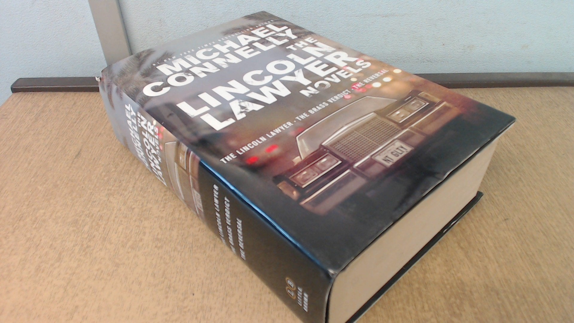 The Lincoln Lawyer Novels: The Lincoln Lawyer, The Brass Verdict, The Reversal (Mickey Haller)