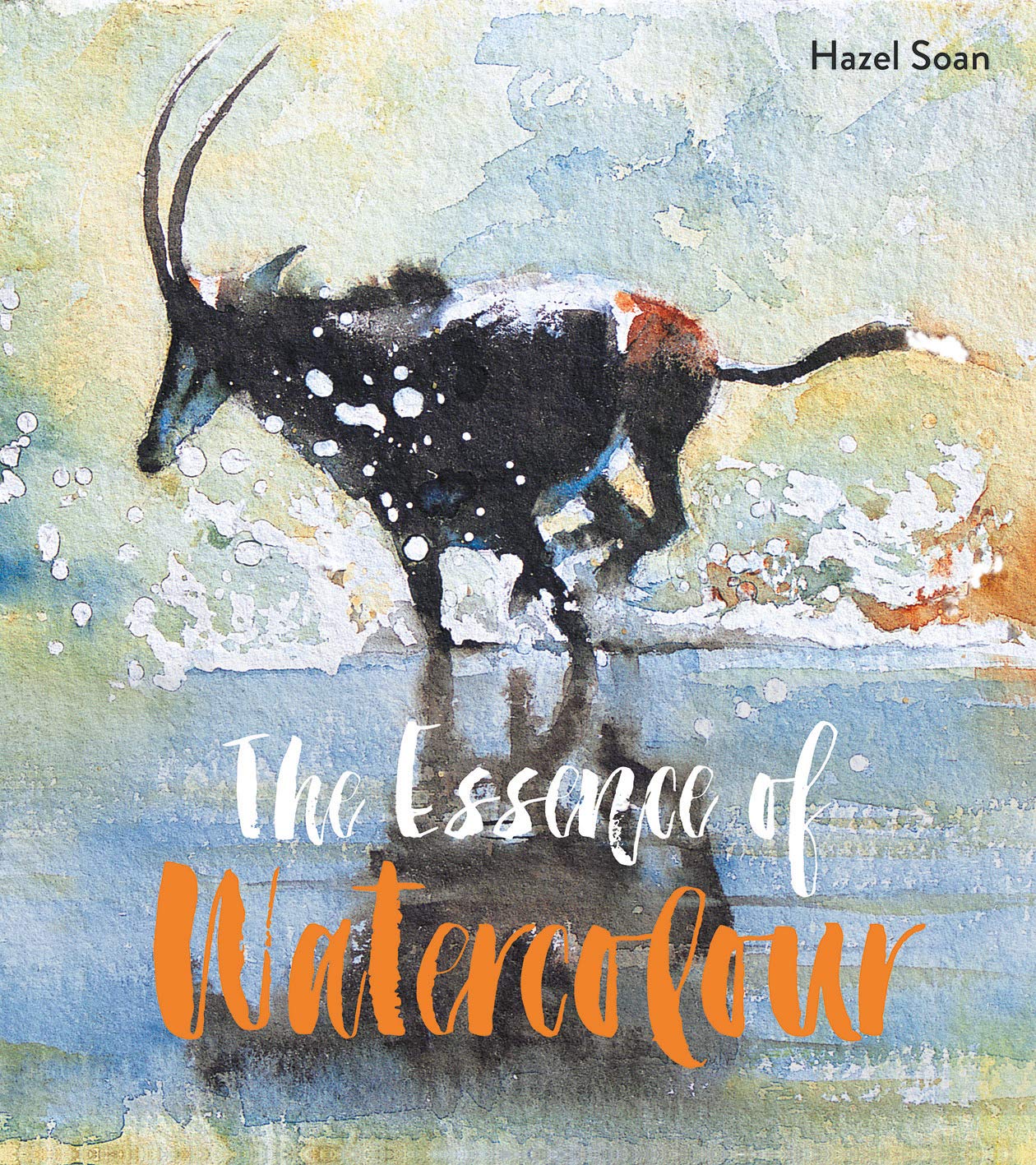 Essence of Watercolour: The Secrets And Techniques Of Watercolour Painting Revealed,Used