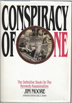 Conspiracy of One: The Definitive Book on the Kennedy Assassination,Used