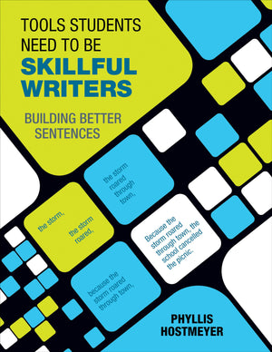 Tools Students Need to Be Skillful Writers: Building Better Sentences,Used