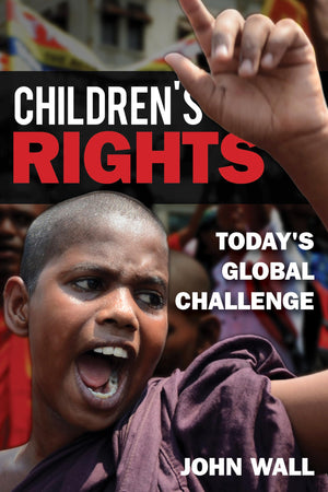 Children's Rights: Today's Global Challenge,Used
