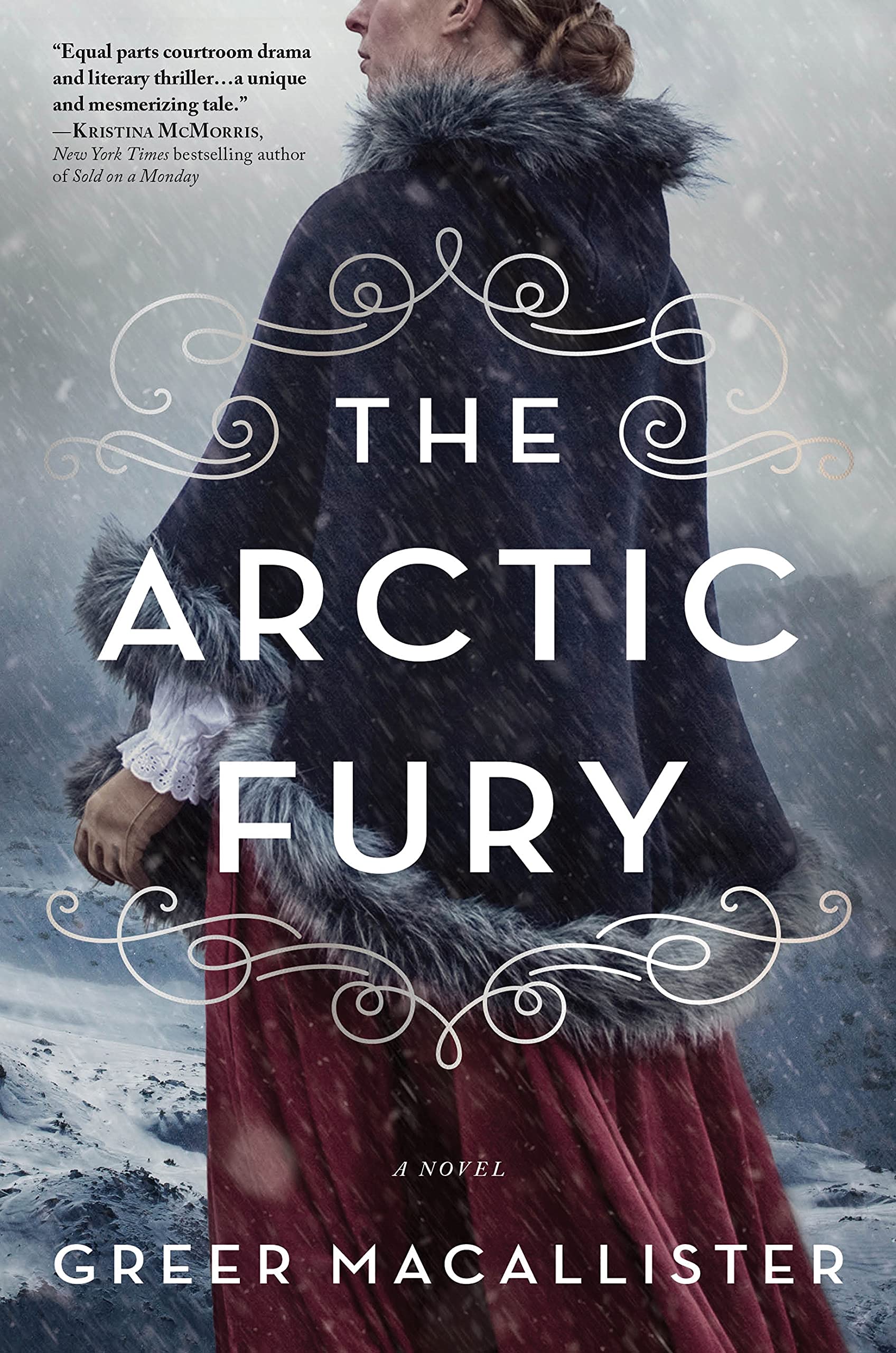The Arctic Fury: A Historical Novel of Fierce Women Explorers,Used