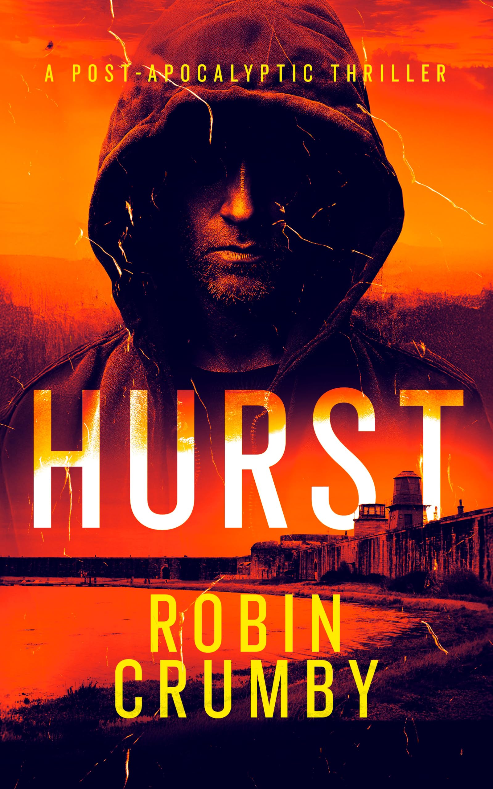 Hurst: The PostApocalyptic Survival Thriller (The Hurst Chronicles, 1)