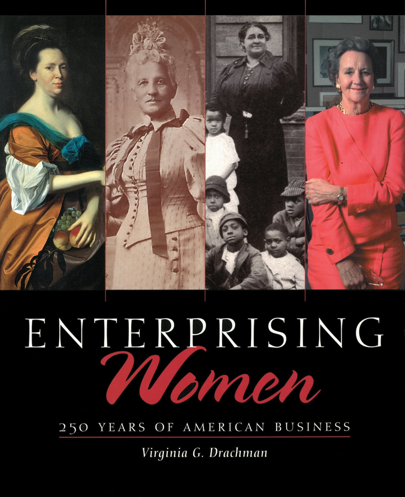 Enterprising Women: 250 Years of American Business,Used