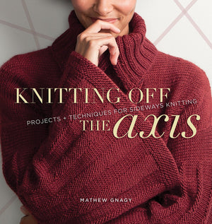 Knitting Off the Axis: Projects and Techniques for Sideways Knitting,Used