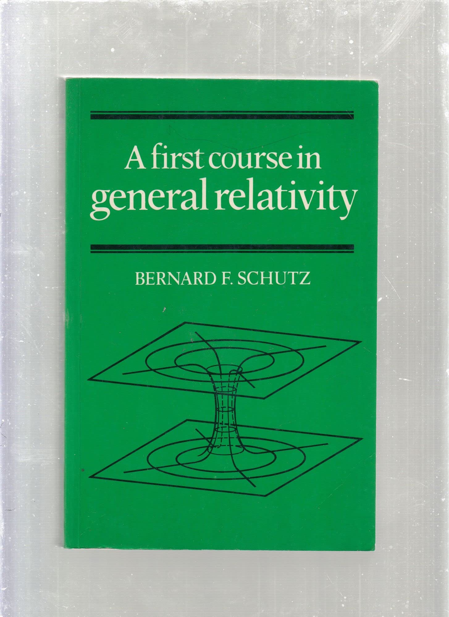 A First Course in General Relativity,Used