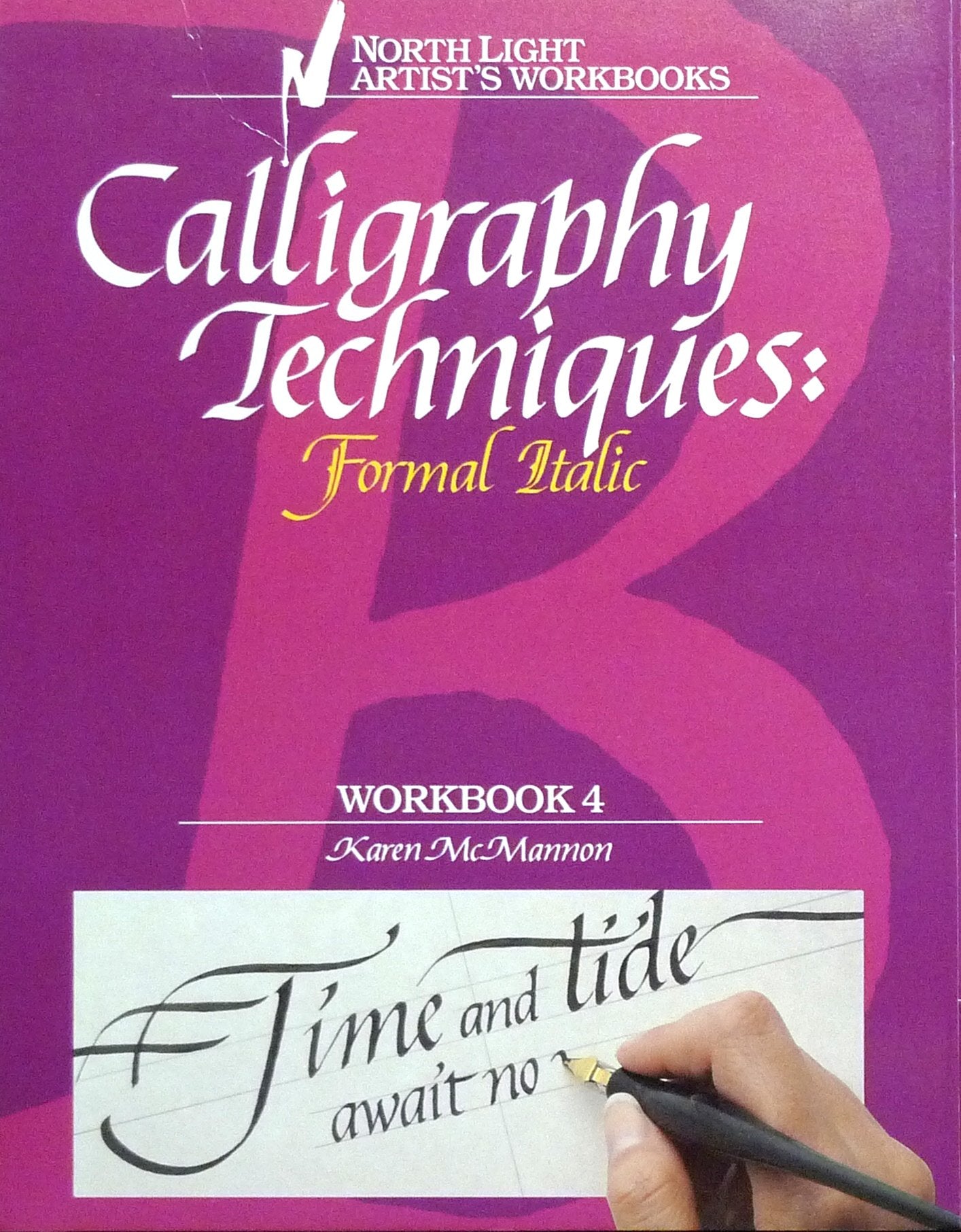 Calligraphy Techniques: Formal Italic (Workbook 4),Used