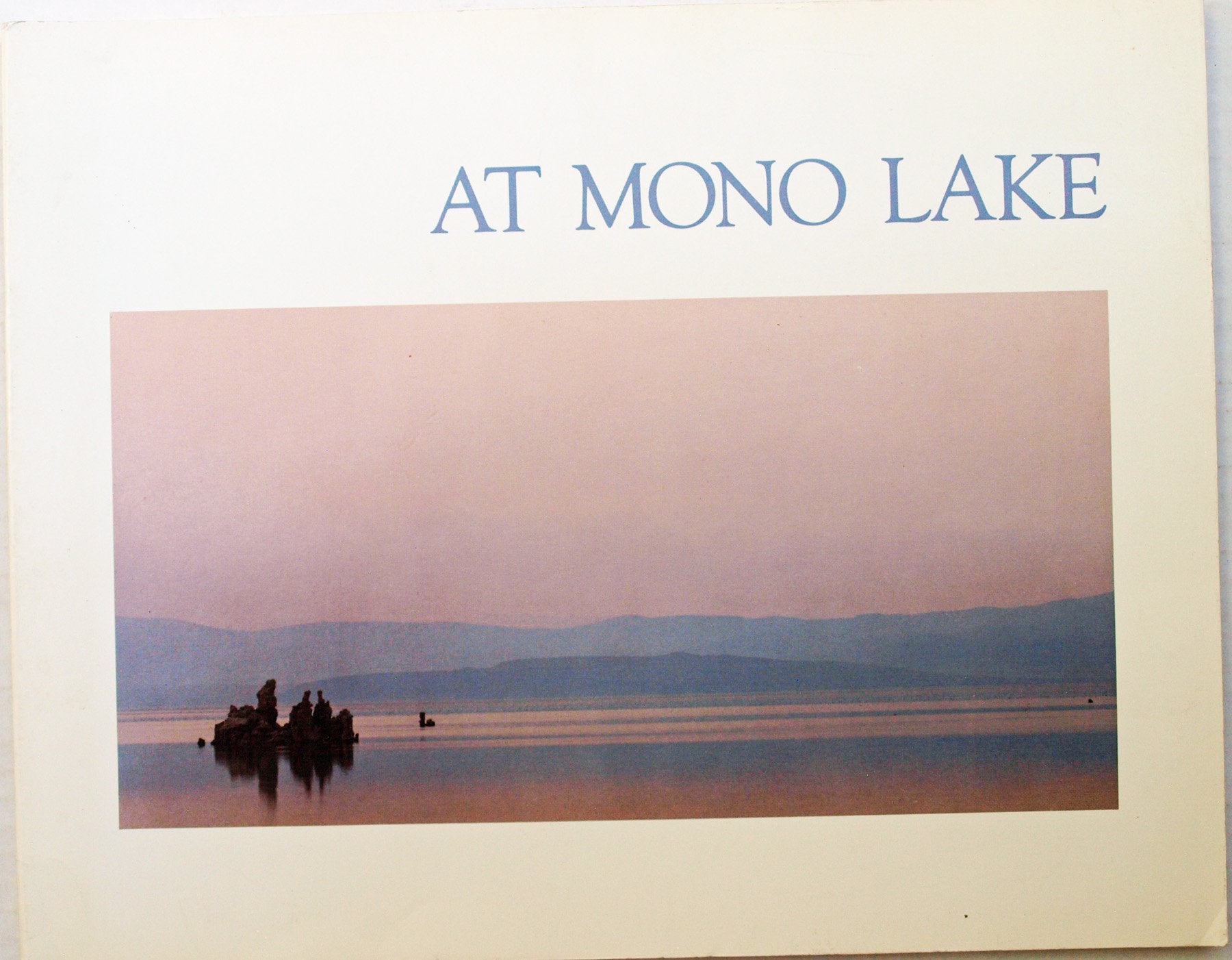 At Mono Lake: A Photographic Exhibition,Used