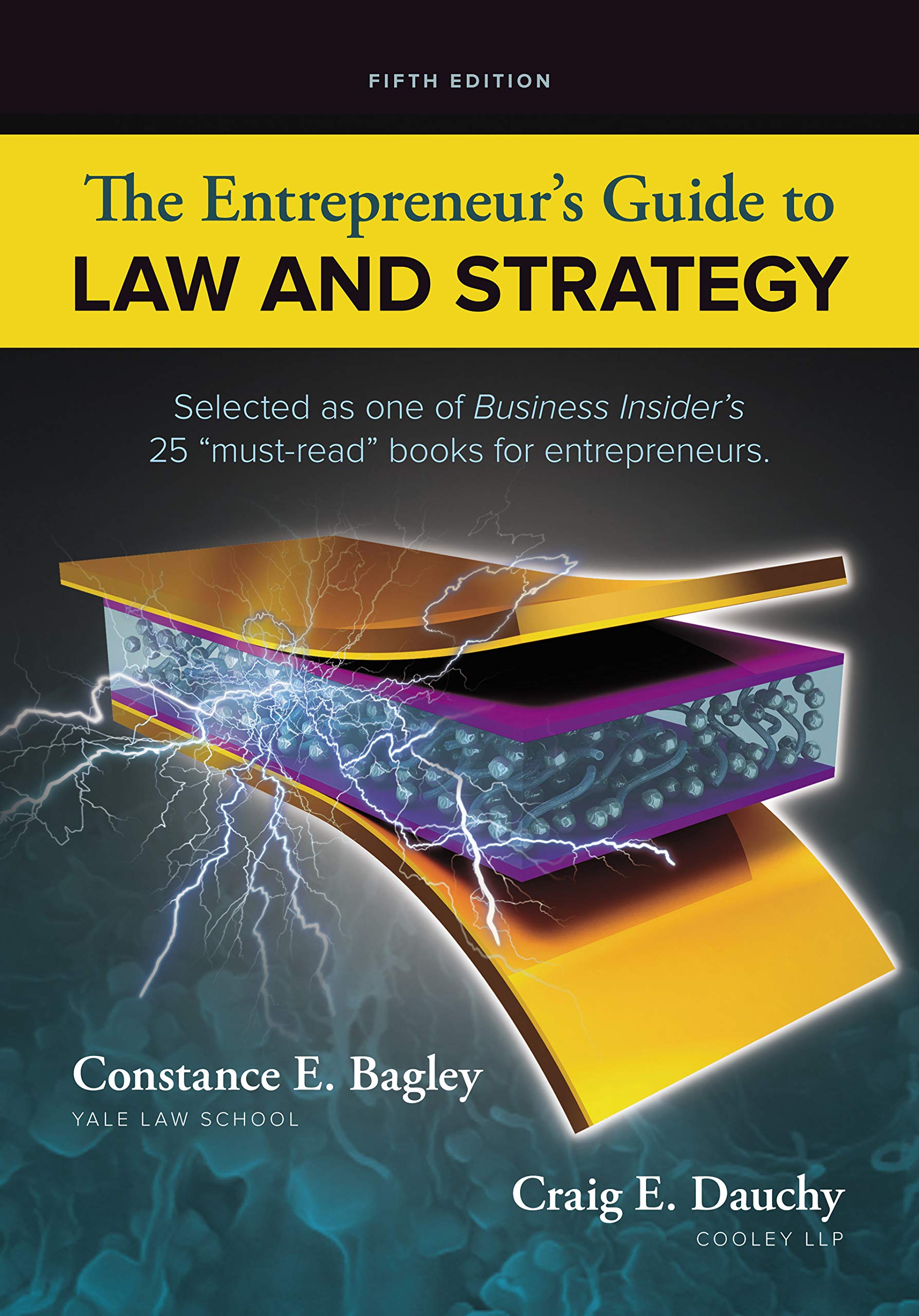 The Entrepreneur's Guide to Law and Strategy,New