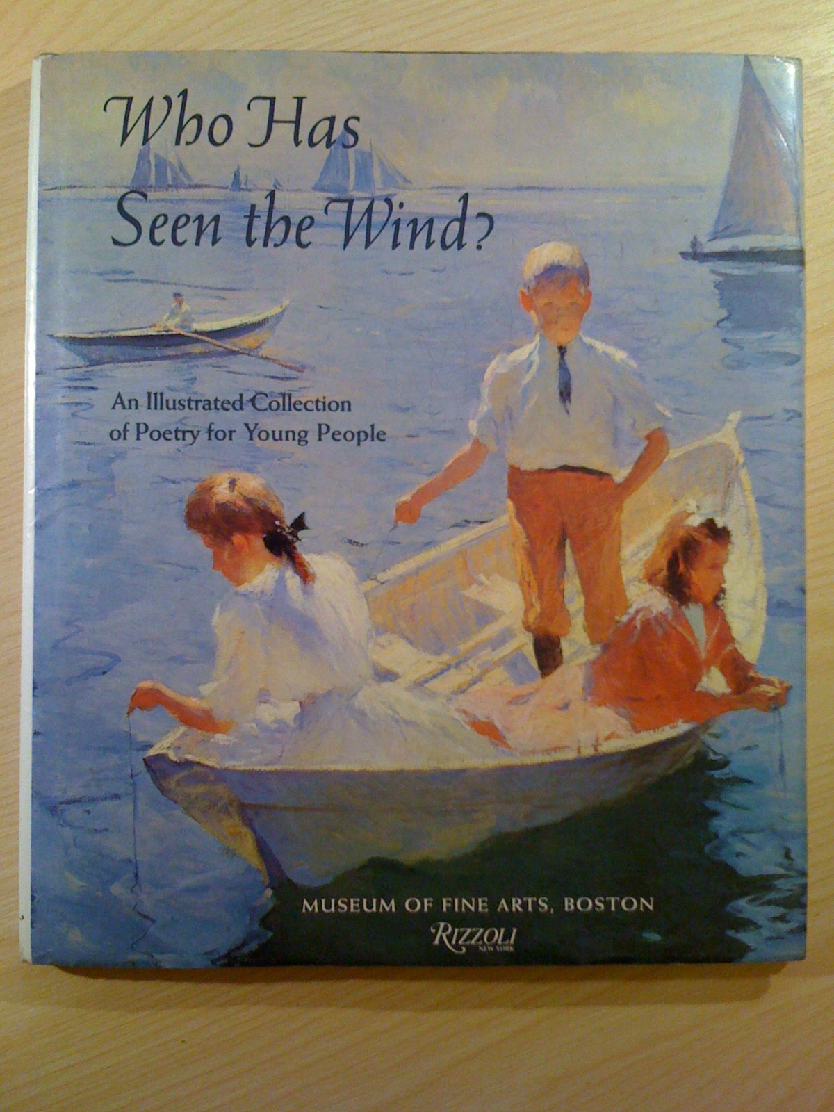 Who Has Seen The Wind? An Illustrated Collection of Poetry for Young People,Used