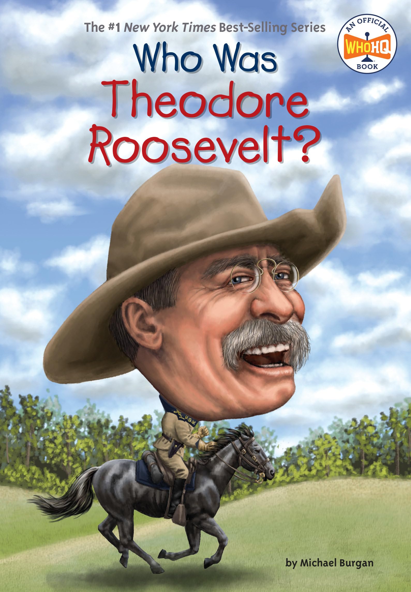 Who Was Theodore Roosevelt?,New