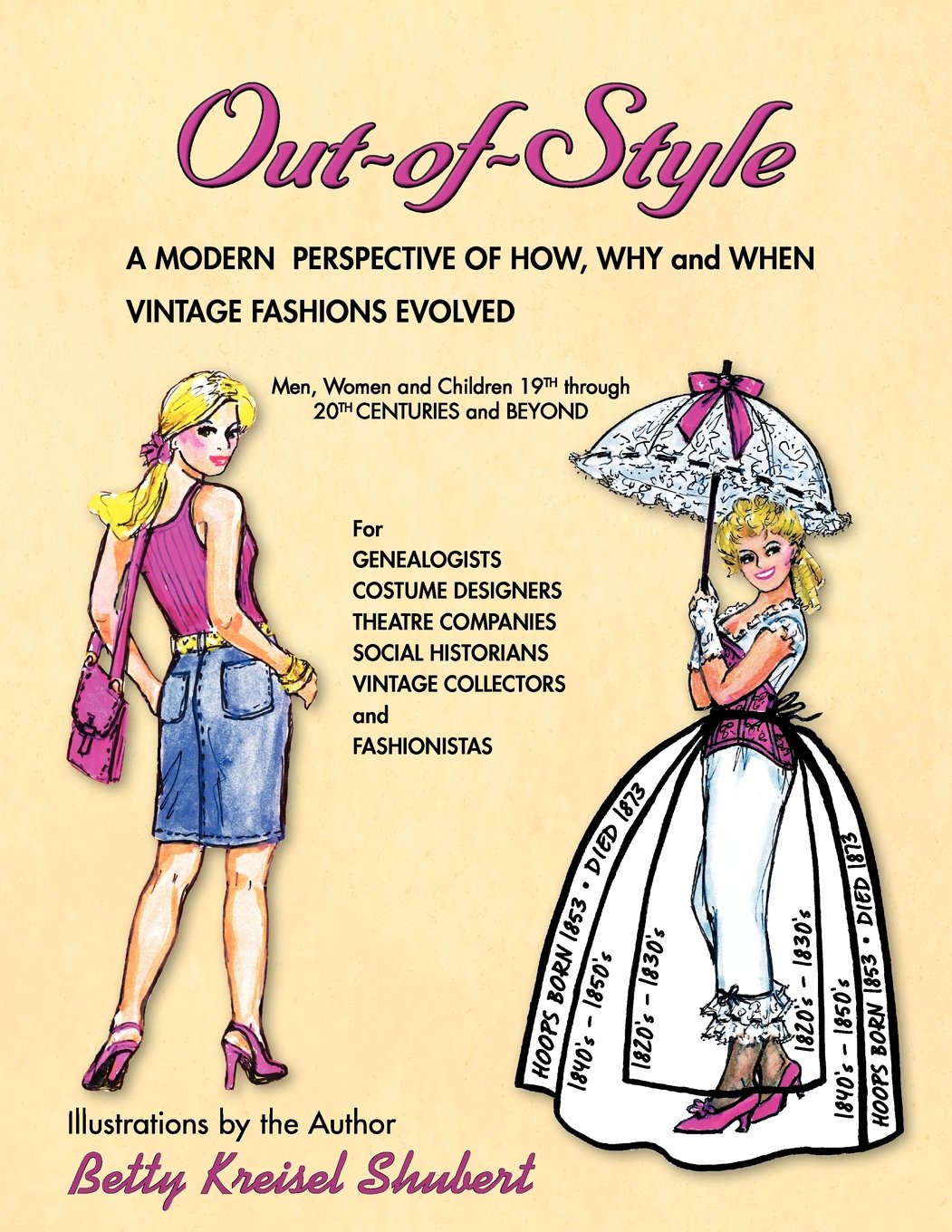 OutOfStyle: A Modern Perspective of How, Why and When Vintage Fashions Evolved,New
