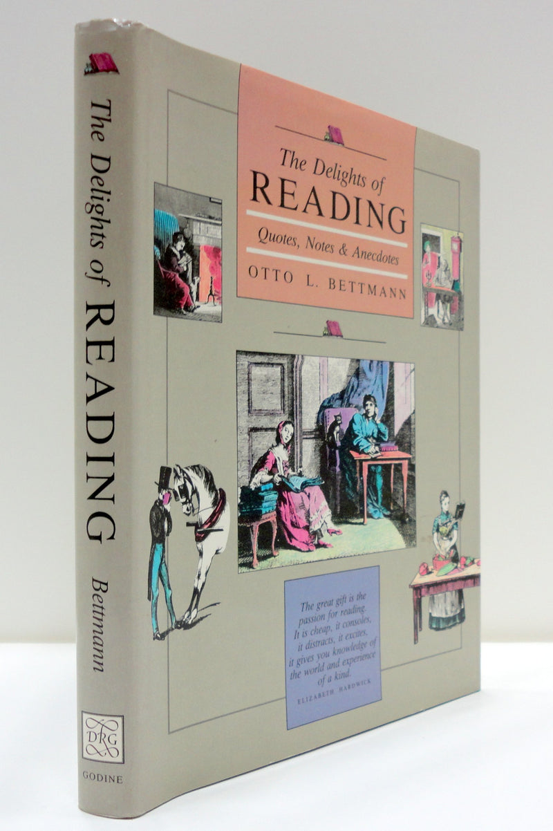 The Delights of Reading: Quotes, Notes & Anecdotes,New