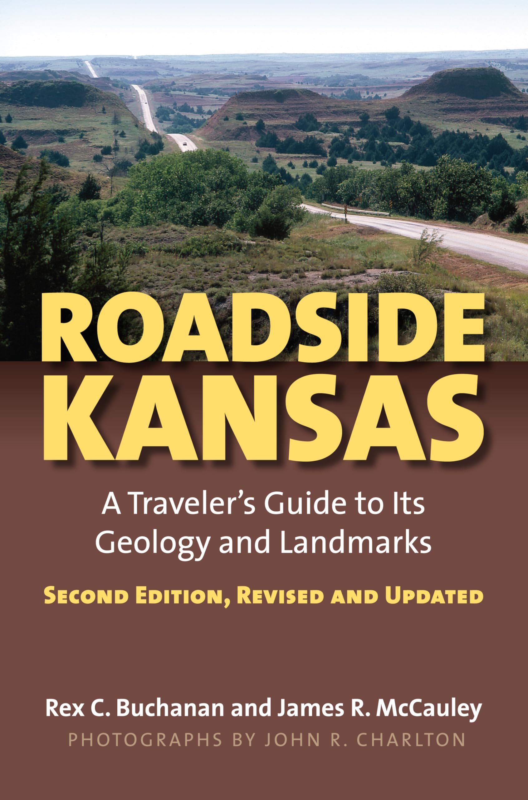 Roadside Kansas: A Traveler's Guide to its Geology and Landmarks?Second Edition, Revised and Updated,Used