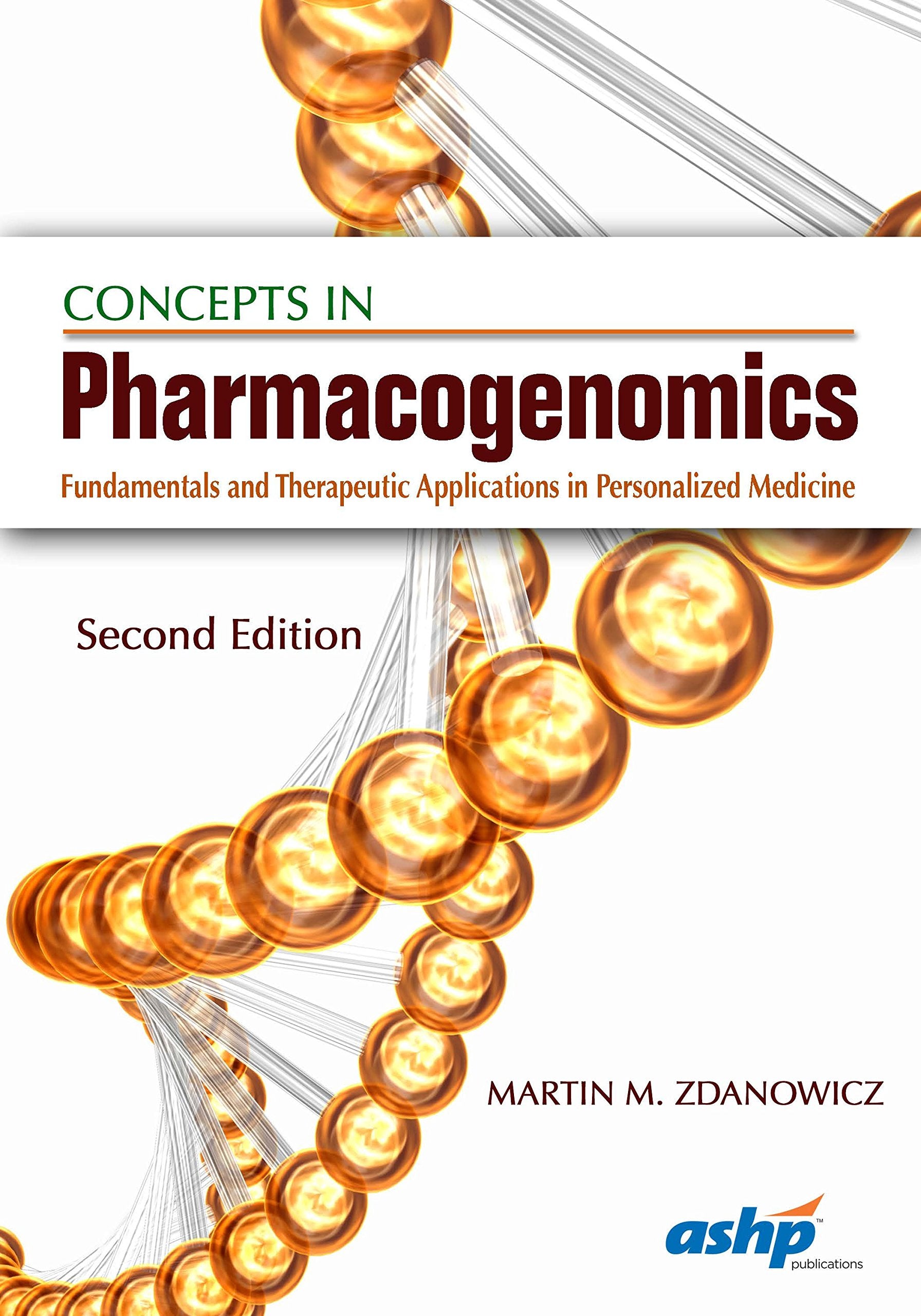 Concepts In Pharmacogenomics: Fundamentals And Therapeutic Applications In Personalized Medicine, 2Nd Edition,Used