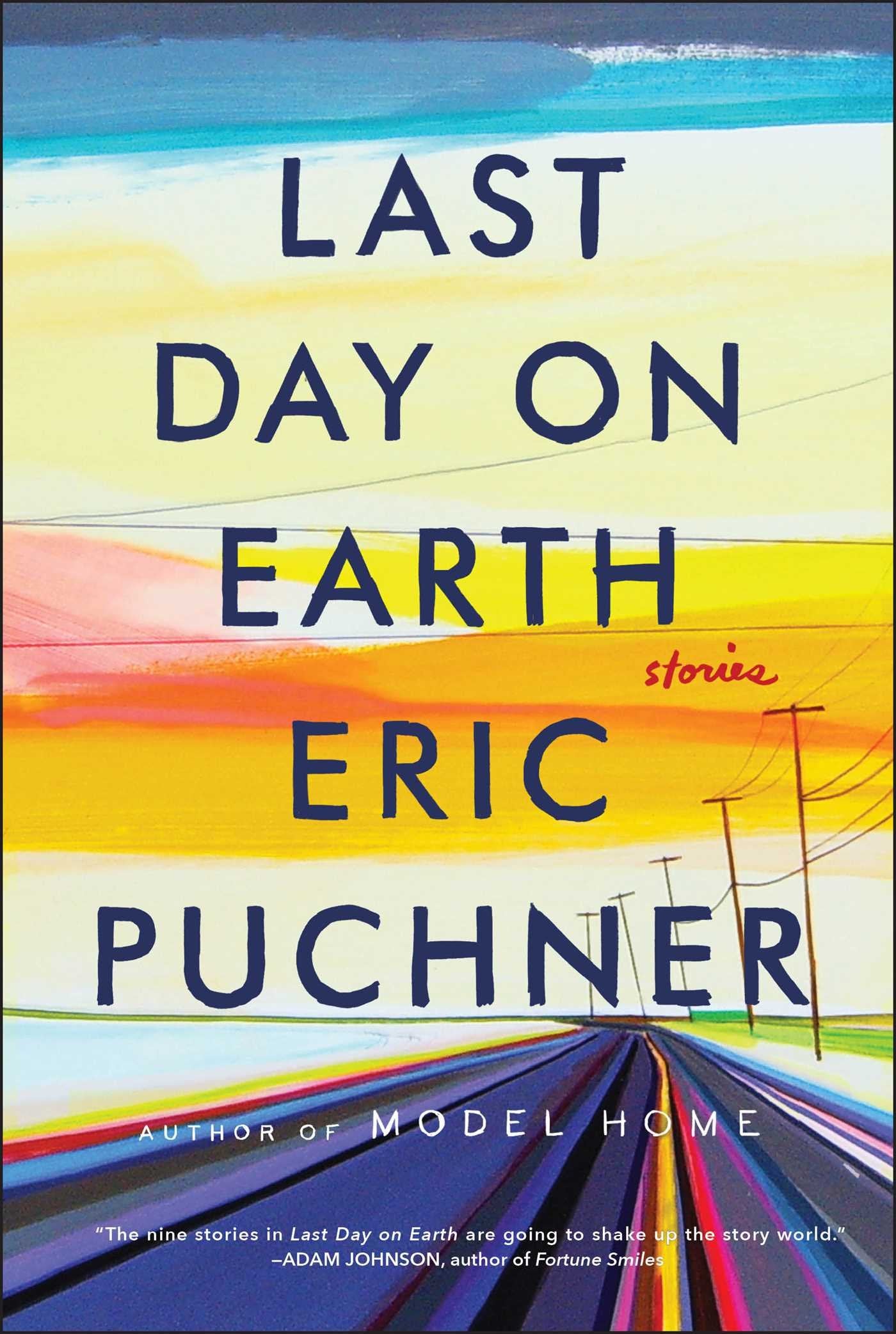 Last Day On Earth: Stories
