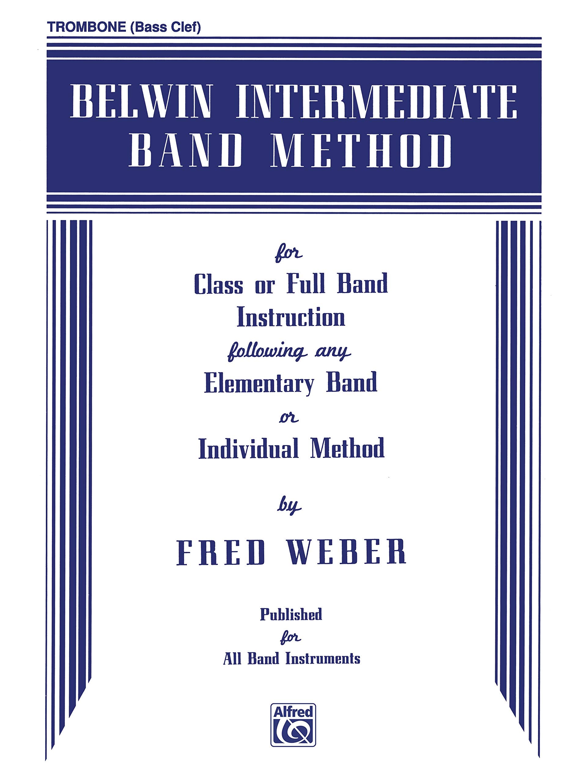Belwin Intermediate Band Method: Trombone (B.C.),Used