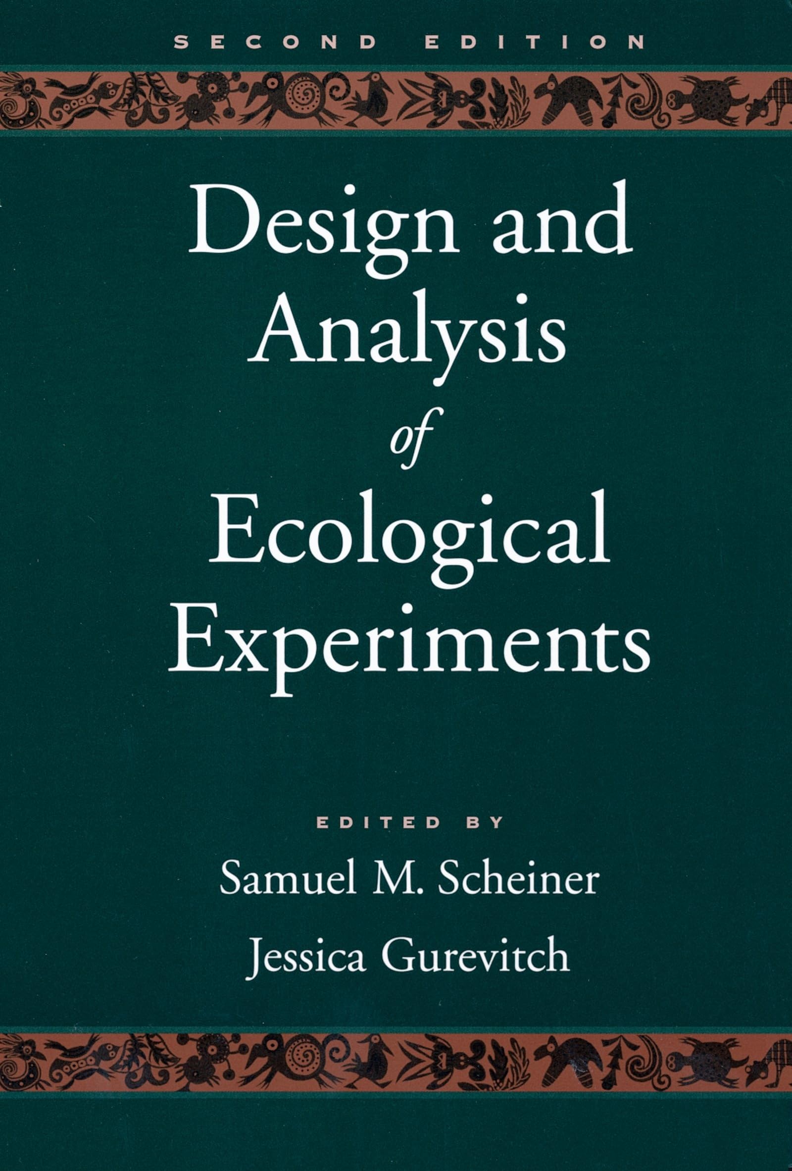 Design and Analysis of Ecological Experiments,New