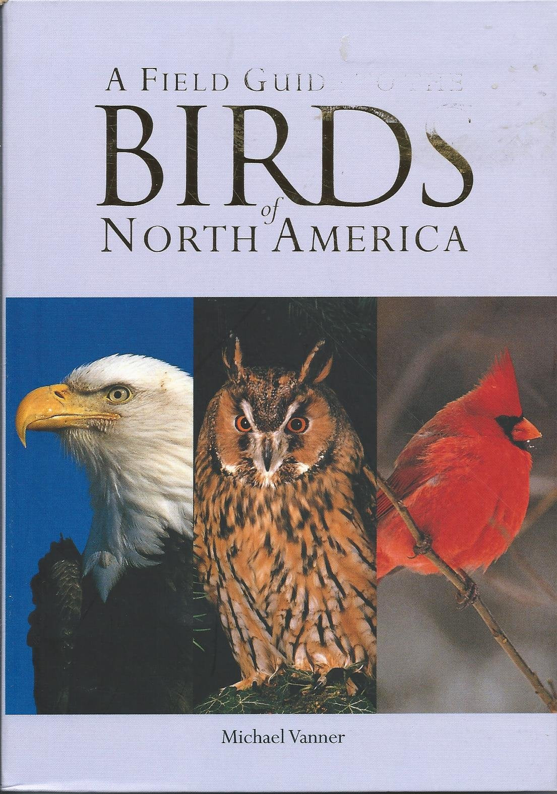 A Field Guide to the Birds of North America,Used