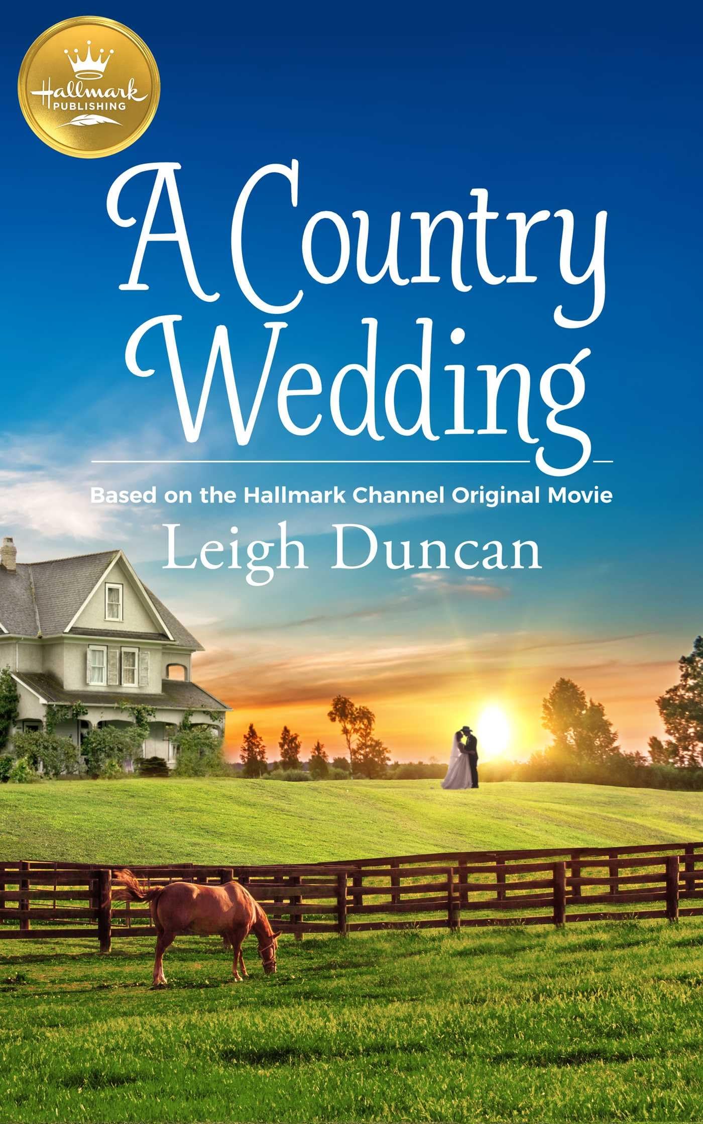 A Country Wedding: Based On the Hallmark Channel Original Movie,Used
