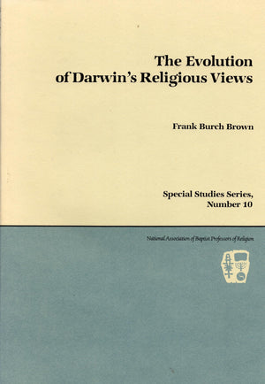 The Evolution of Darwins Religious Views