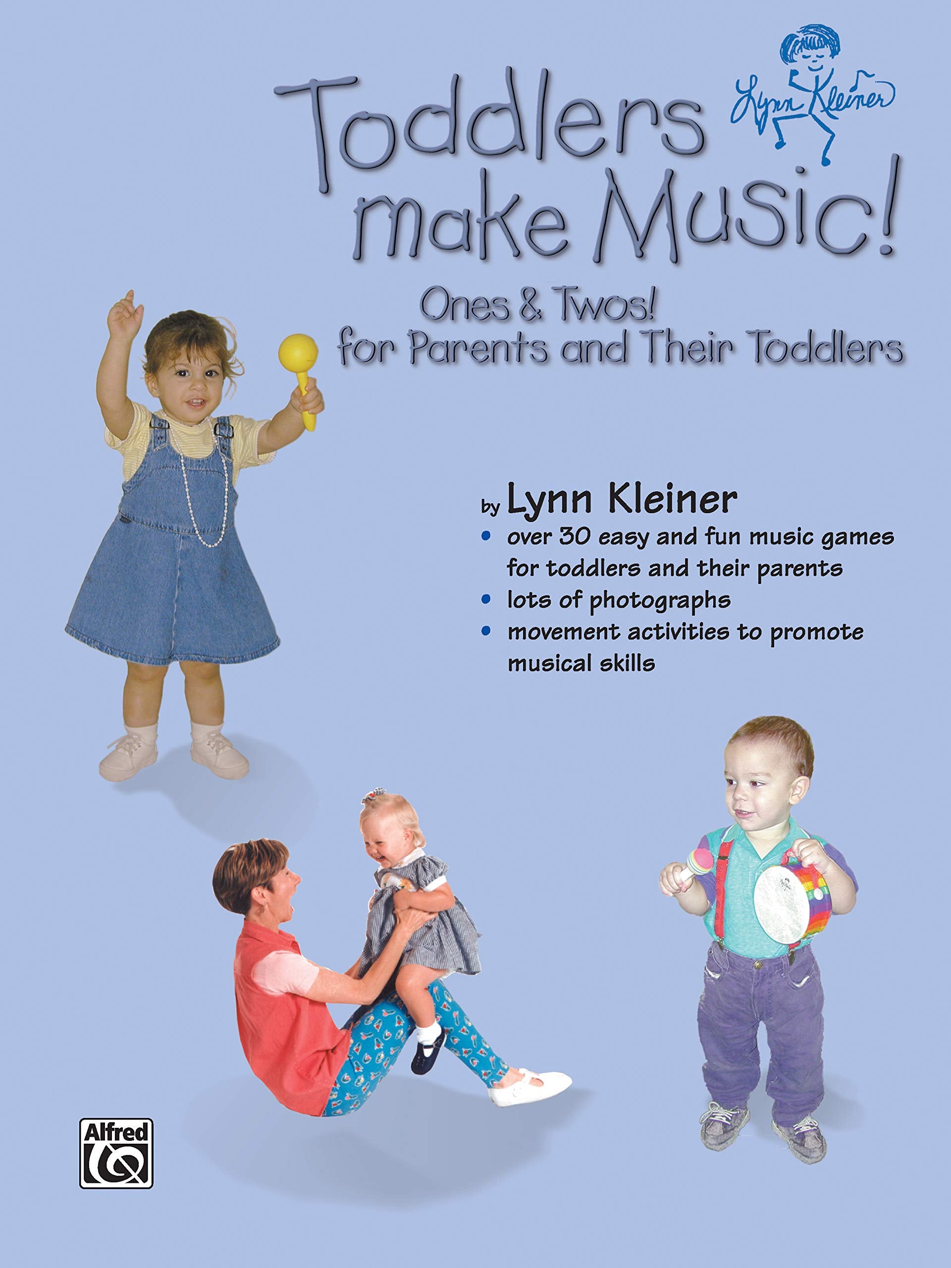 Toddlers Make Music! Ones & Twos!: For Parents and Their Toddlers,Used