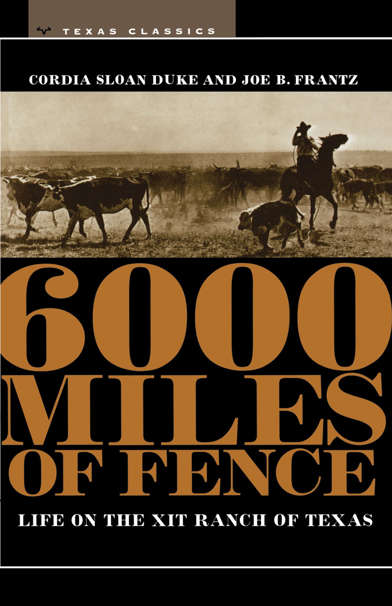 6000 Miles of Fence (M. K. Brown Range Life Series),Used