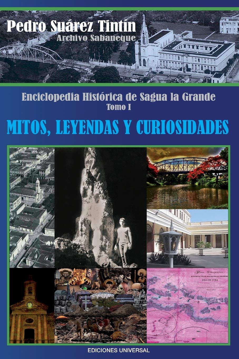 Enciclopedia Historica De Sagua La Grande (Spanish Edition),Used