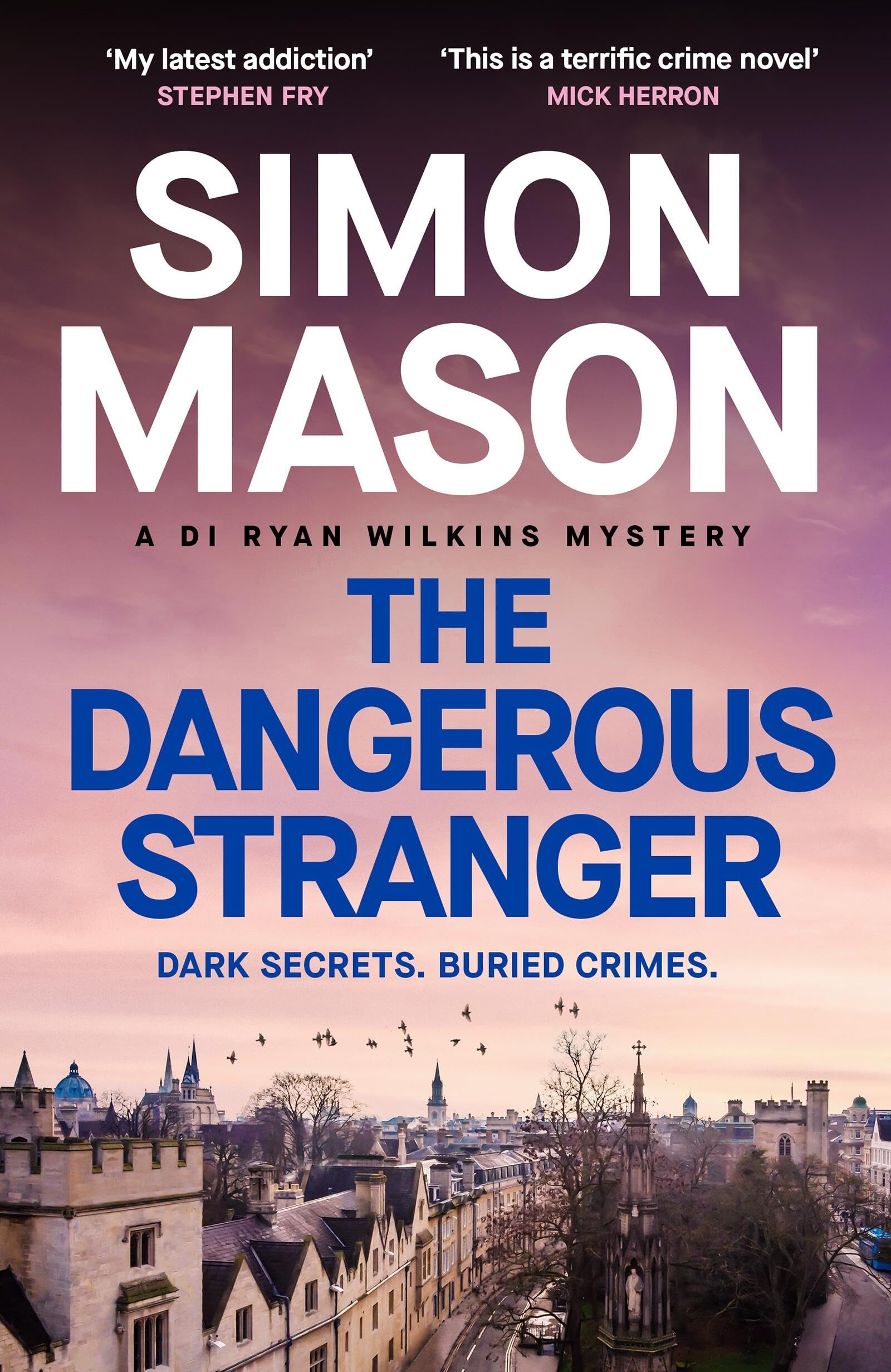 The Dangerous Stranger: The Latest Installment In The Pacy, OxfordSet Di Ryan Wilkins Series