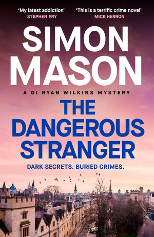 The Dangerous Stranger: The Latest Installment In The Pacy, OxfordSet Di Ryan Wilkins Series