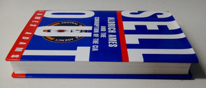Sellout: Aldrich Ames and the Corruption of the CIA,Used