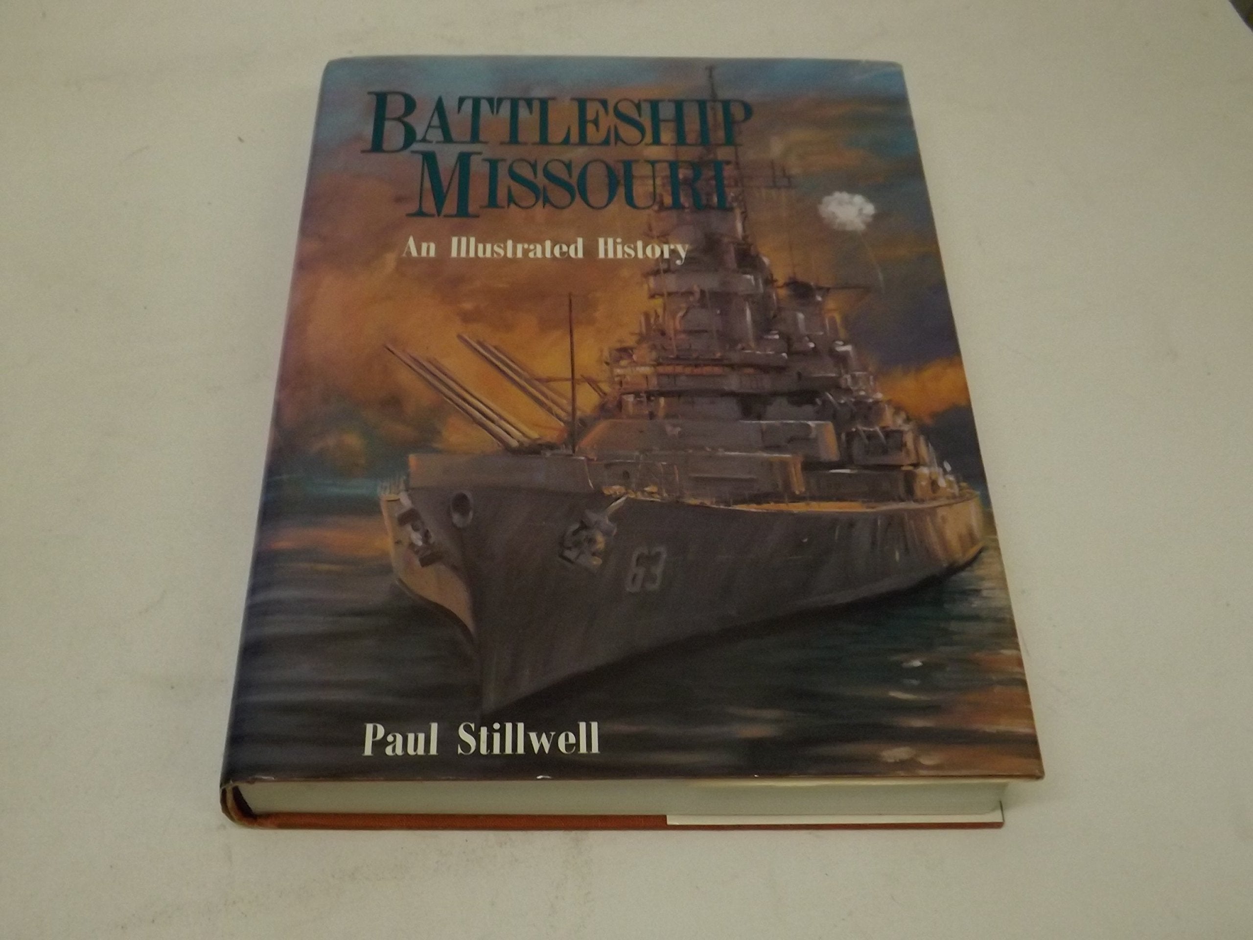 Battleship Missouri: An Illustrated History,Used