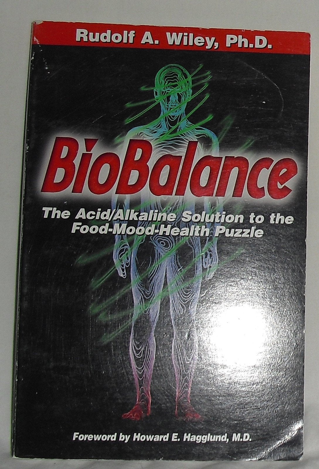 Biobalance: The Acid/Alkaline Solution to the FoodMoodHealth Puzzle,Used
