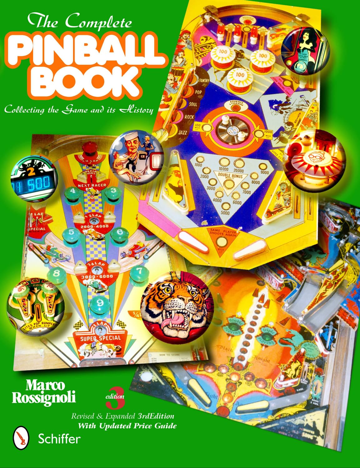 The Complete Pinball Book: Collecting The Game & Its History,New