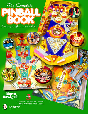 The Complete Pinball Book: Collecting the Game & Its History,Used